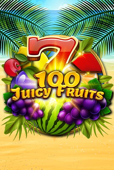 Демо игра 100 Juicy Fruits без регистрации | Champion Slots BY 