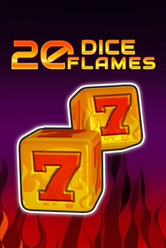 Демо игра 20 Dice Flames   без регистрации | Champion Slots BY 