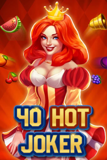 Демо игра 40 Hot Joker без регистрации | Champion Slots BY 
