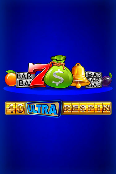 Демо игра 40 Ultra Respin без регистрации | Champion Slots BY 