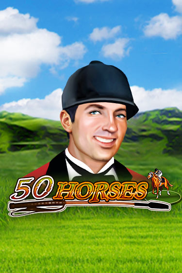 Демо игра 50 Horses без регистрации | Champion Slots BY 