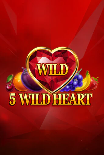 Демо игра 5 Wild Heart - Red Stone без регистрации | Champion Slots BY 