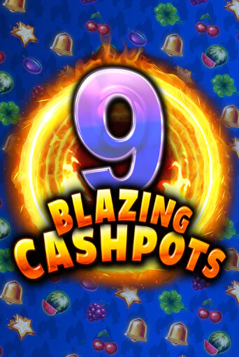 Демо игра 9 Blazing Cashpots без регистрации | Champion Slots BY 