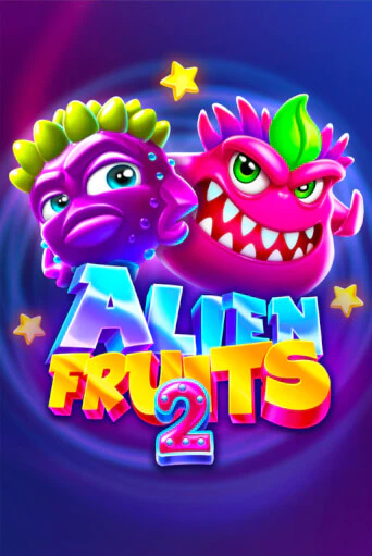 Демо игра Alien Fruits 2 без регистрации | Champion Slots BY 