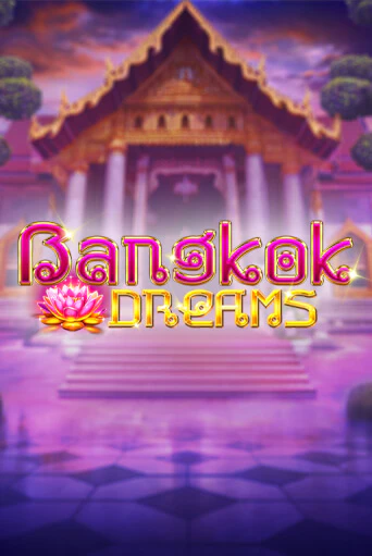 Демо игра Bangkok Dreams Gamble Feature без регистрации | Champion Slots BY 