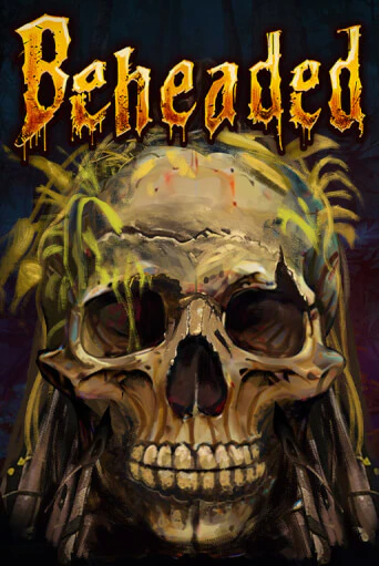 Демо игра Beheaded без регистрации | Champion Slots BY 