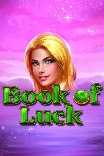 Демо игра Book of Luck без регистрации | Champion Slots BY 