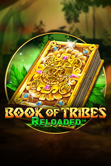 Демо игра Book Of Tribes Reloaded без регистрации | Champion Slots BY 
