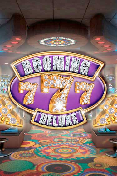 Демо игра Booming Seven Deluxe без регистрации | Champion Slots BY 
