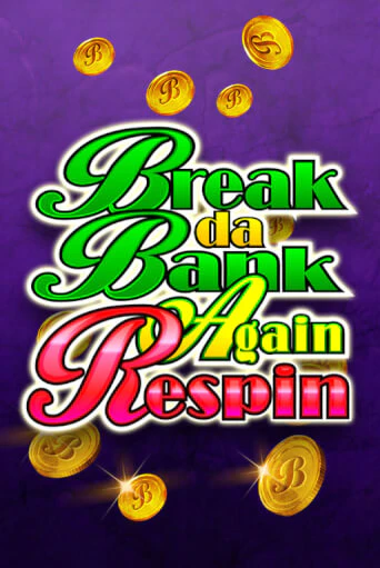 Демо игра Break Da Bank Again Respin без регистрации | Champion Slots BY 