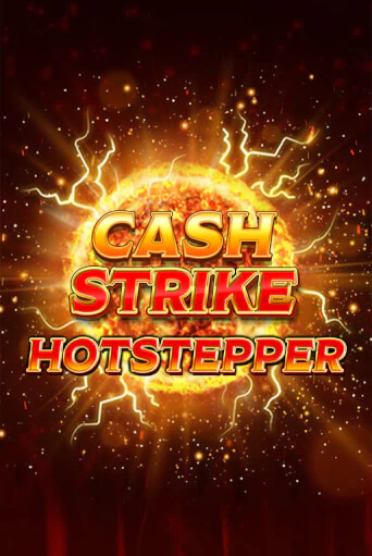 Демо игра Cash Strike Hotstepper без регистрации | Champion Slots BY 