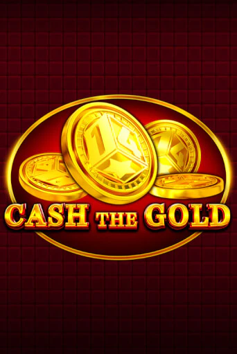 Демо игра Cash The Gold без регистрации | Champion Slots BY 
