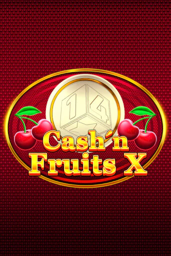 Демо игра Cash'n Fruits X без регистрации | Champion Slots BY 