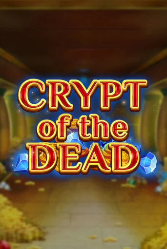 Демо игра Crypt of the Dead без регистрации | Champion Slots BY 