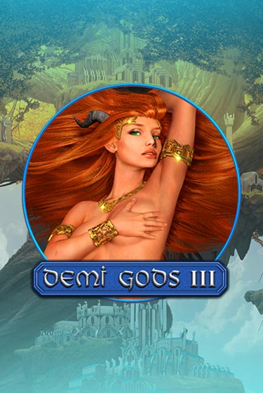 Демо игра Demi Gods 3 без регистрации | Champion Slots BY 