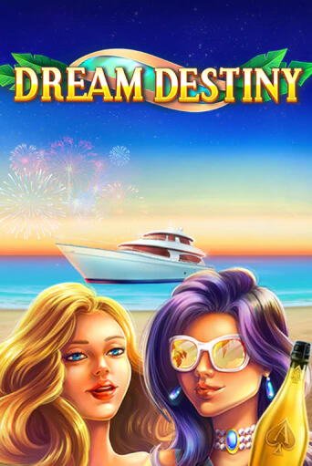 Демо игра Dream Destiny без регистрации | Champion Slots BY 