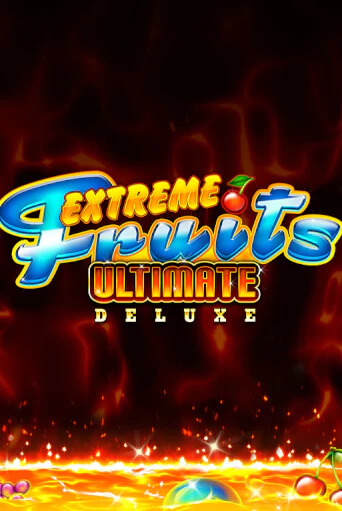 Демо игра Extreme Fruits Ultimate Deluxe без регистрации | Champion Slots BY 