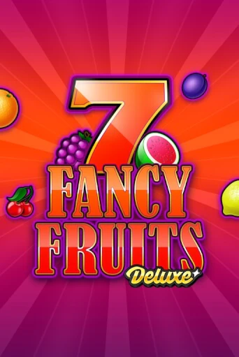 Демо игра Fancy Fruits Deluxe без регистрации | Champion Slots BY 