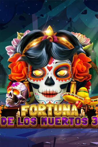Демо игра Fortuna De Los Muertos 3 без регистрации | Champion Slots BY 