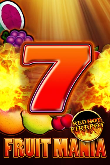 Демо игра Fruit Mania Red Hot Firepot без регистрации | Champion Slots BY 