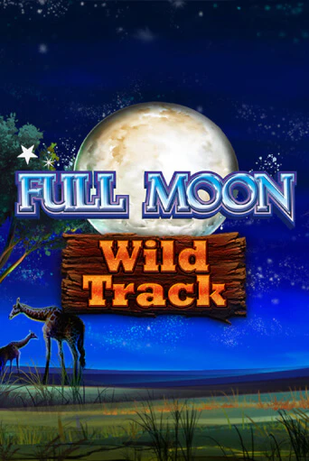 Демо игра Full Moon: Wild Track без регистрации | Champion Slots BY 