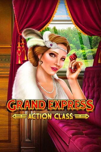 Демо игра Grand Express Action Class без регистрации | Champion Slots BY 
