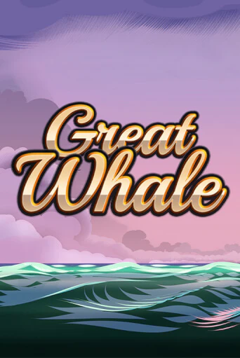 Демо игра Great Whale   без регистрации | Champion Slots BY 