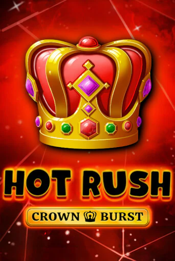Демо игра HOT RUSH: Crown Burst без регистрации | Champion Slots BY 