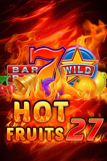 Демо игра Hot Fruits 27 без регистрации | Champion Slots BY 