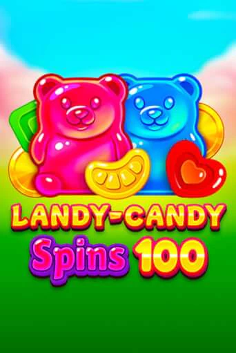Демо игра Landy-Candy Spins 100 без регистрации | Champion Slots BY 