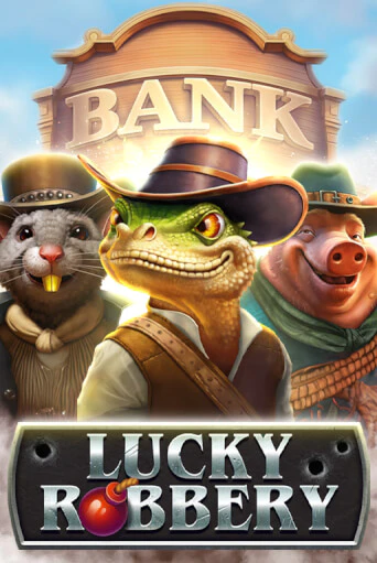 Демо игра Lucky Robbery без регистрации | Champion Slots BY 