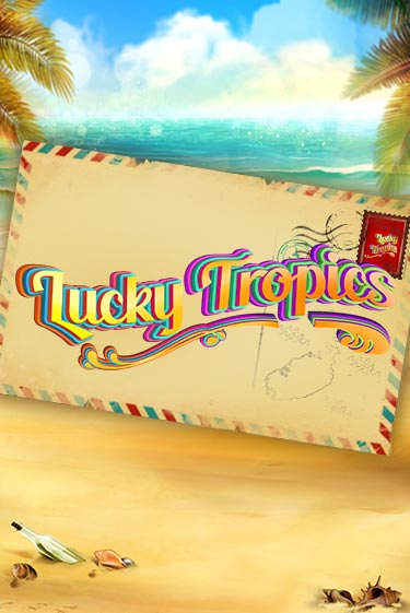 Демо игра Lucky Tropics без регистрации | Champion Slots BY 