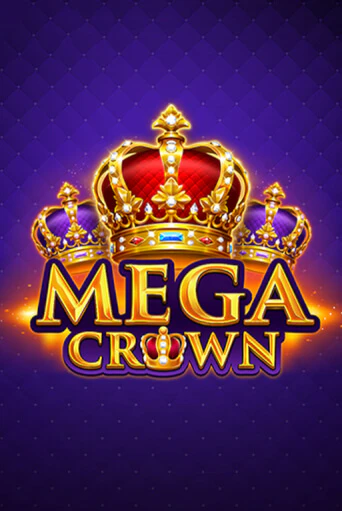 Демо игра Mega Crown без регистрации | Champion Slots BY 