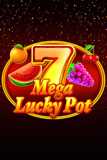 Демо игра Mega Lucky Pot без регистрации | Champion Slots BY 