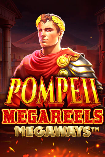 Демо игра Pompeii Megareels Megaways без регистрации | Champion Slots BY 