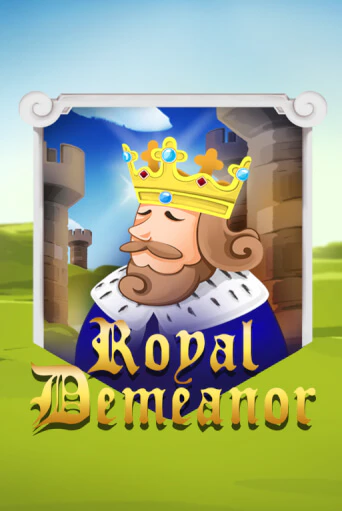 Демо игра Royal Demeanor без регистрации | Champion Slots BY 