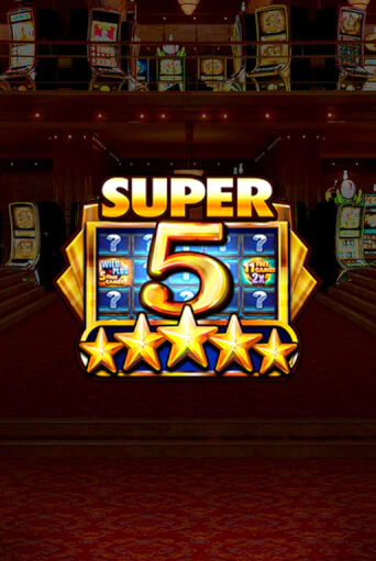 Демо игра Super 5 Stars без регистрации | Champion Slots BY 