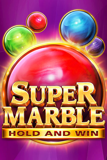 Демо игра Super Marble: Hold and Win без регистрации | Champion Slots BY 
