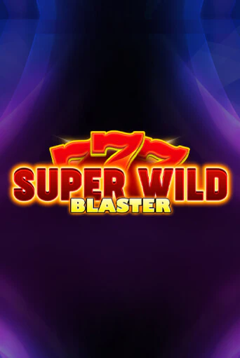 Демо игра Super Wild Blaster без регистрации | Champion Slots BY 