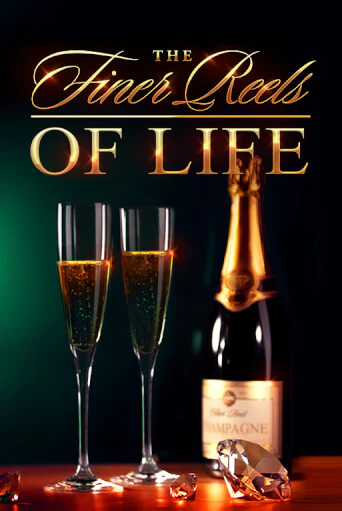 Демо игра The Finer Reels of Life без регистрации | Champion Slots BY 