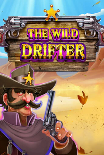 Демо игра The Wild Drifter без регистрации | Champion Slots BY 