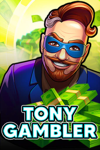 Демо игра Tony Gambler без регистрации | Champion Slots BY 