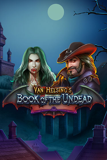Демо игра Van Helsing's Book of the Undead без регистрации | Champion Slots BY 