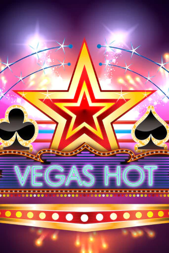 Демо игра Vegas Hot без регистрации | Champion Slots BY 