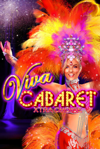 Демо игра Viva Cabaret - Xtra Choice без регистрации | Champion Slots BY 