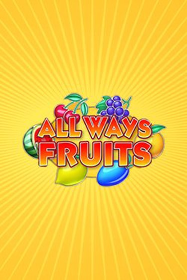 Демо игра All Ways Fruits без регистрации | Champion Slots BY 