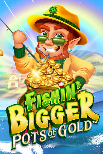 Демо игра Fishin' Bigger Pots Of Gold™ без регистрации | Champion Slots BY 
