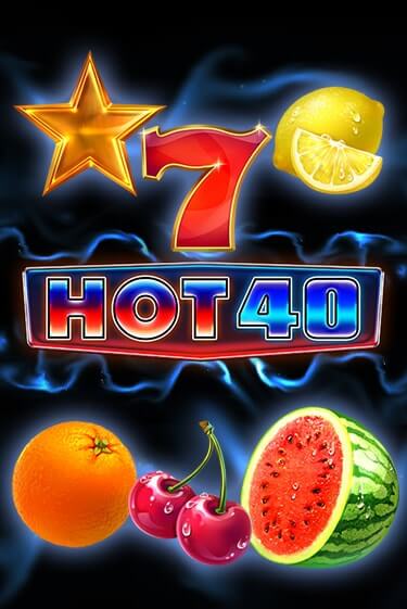 Демо игра Hot 40 без регистрации | Champion Slots BY 