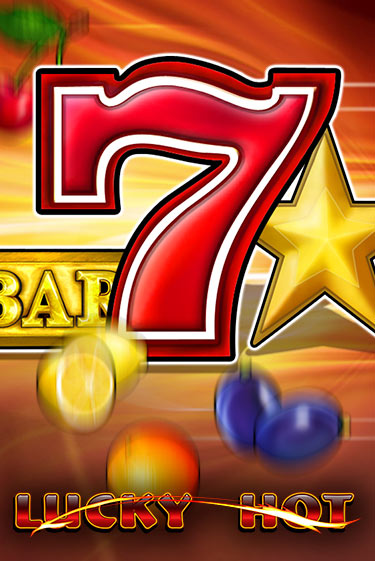 Демо игра Lucky Hot без регистрации | Champion Slots BY 