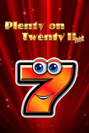 Демо игра Plenty on Twenty II Hot без регистрации | Champion Slots BY 